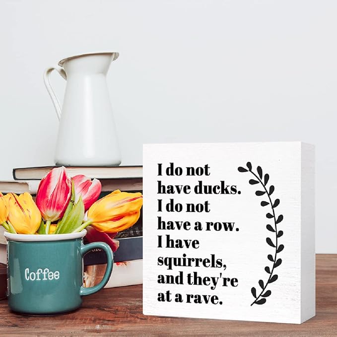 Funny Office Wood Box Sign I Do Not Have Ducks Wooden Block Sign Funny Sarcastic Desk Décor for Home Office Cubicle Table Décor,Coworker Gift for Friend Coworker Employee