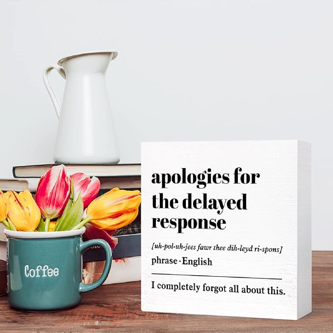 Funny Office Wood Box Sign Apologies for the Delayed Response Definition Wooden Block Sign Humorous Office Desk Décor for Home Office Cubicle Table Décor,Office Gift for Friend Coworker Employee