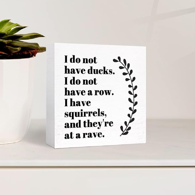 Funny Office Wood Box Sign I Do Not Have Ducks Wooden Block Sign Funny Sarcastic Desk Décor for Home Office Cubicle Table Décor,Coworker Gift for Friend Coworker Employee