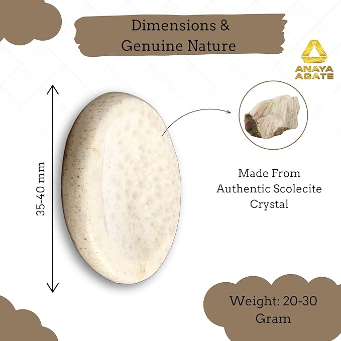 Scolecite Worry Stones – Crystal Thumb Worry Stone for Anguish, Stress – Relaxing & Soothing Balance Stones for Meditation, Relief – Healing Stones & Crystals for Men & Women