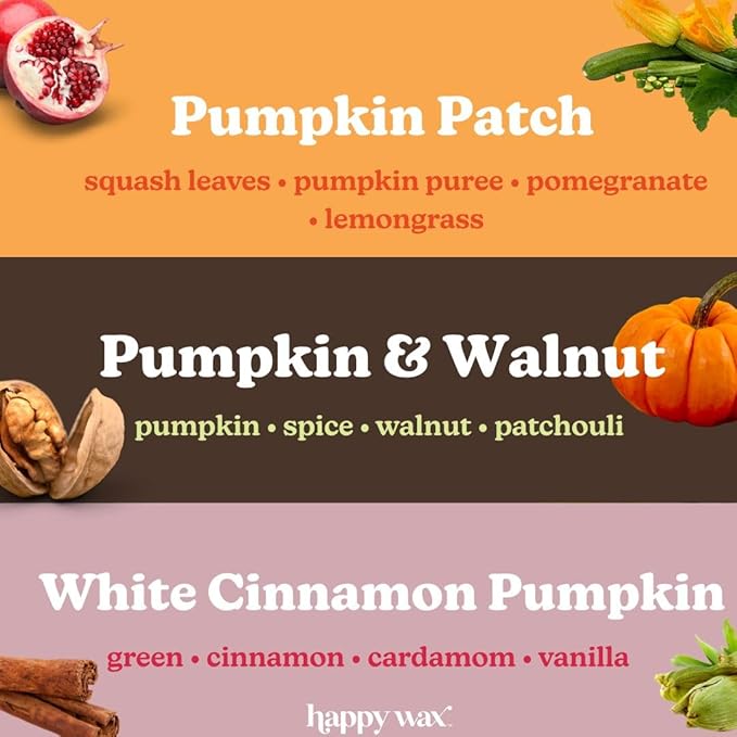 Happy Wax Forever Pumpkin Collection Scented Natural Soy Wax Melts – 6 Total Oz. Collection Includes Pumpkin Patch, Pumpkin & Walnut and White Cinnnamon Pumpkin