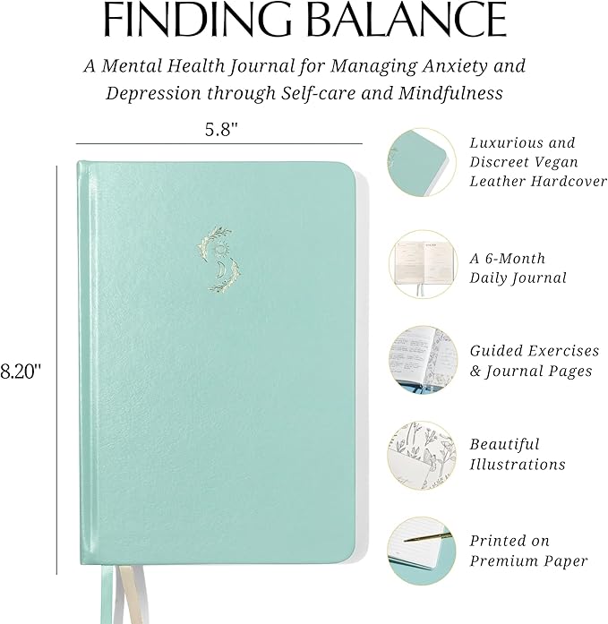 FINDING BALANCE Mental Health Journal – 6-Month Daily Journal with Prompts for Mindfulness, Self-Care & Healing – Anxiety & Depression Relief – Green Hardcover