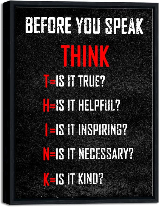 Pyradecor Black Framed Wall Art Inspirational Poster Canvas Prints Motivational Think Before You Speak Classroom Positive Quotes for Office Living Room Home Decorations